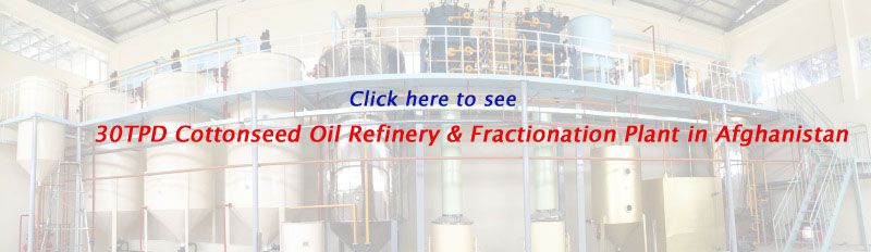 Tpd Cottonseed Oil Refinery Production Project Setup In Afghanistan